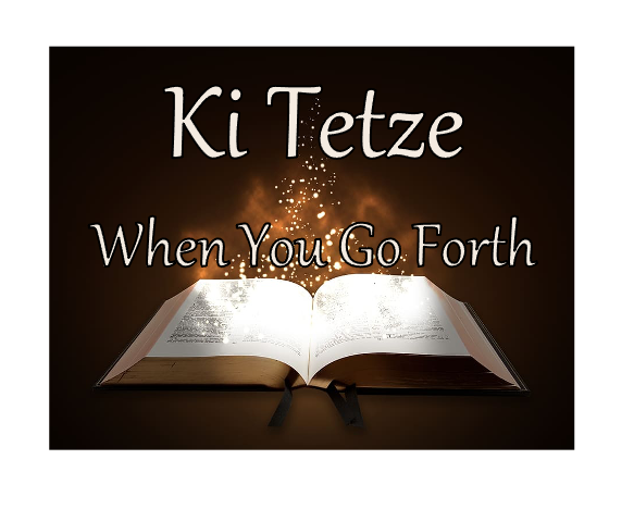 Ki Tetze - When You Go Out