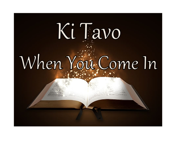 Ki Tavo - When You Come