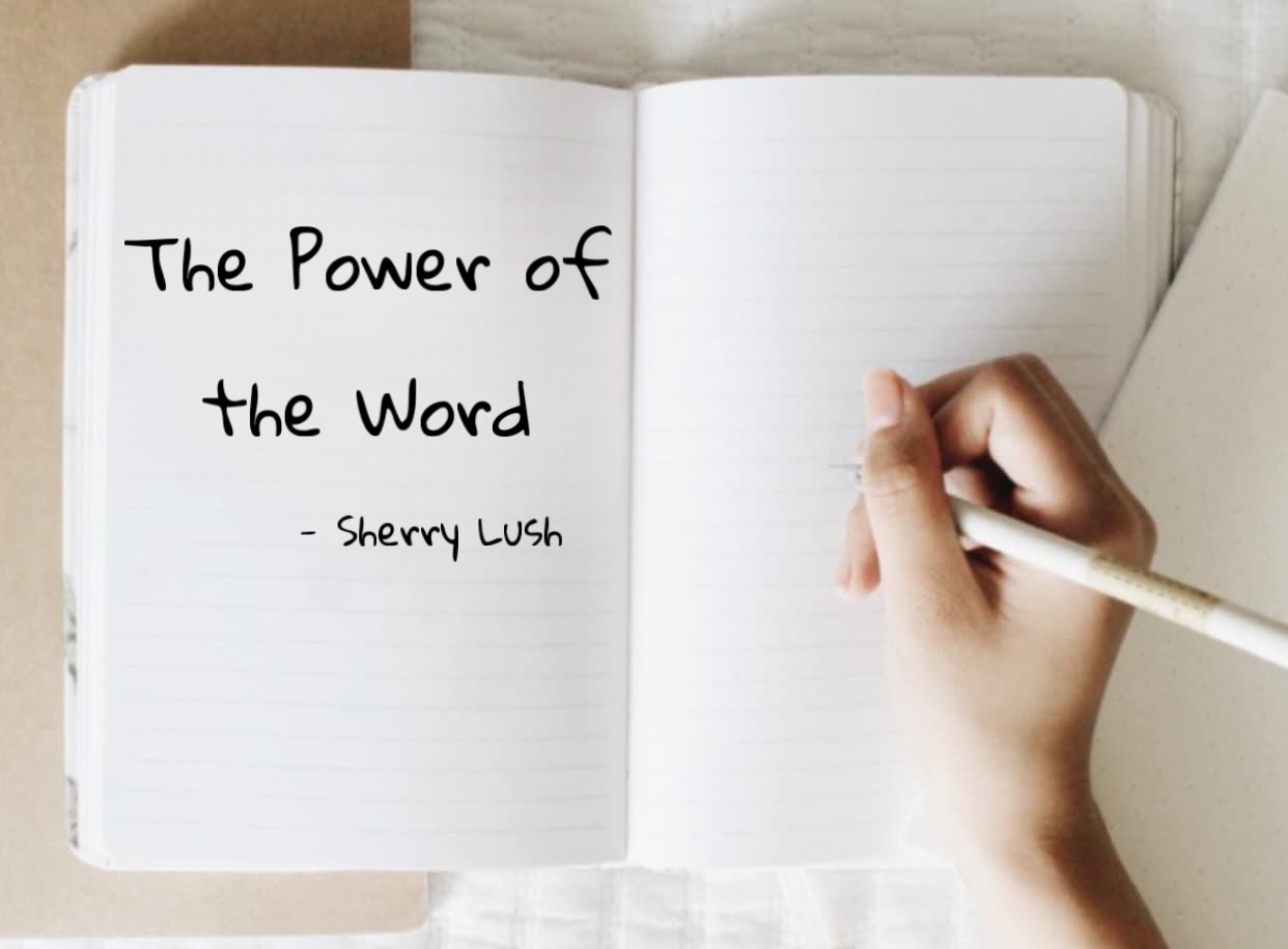 The Power of the Word, by Sherry Lush