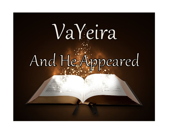 Vayera - And He Appeared